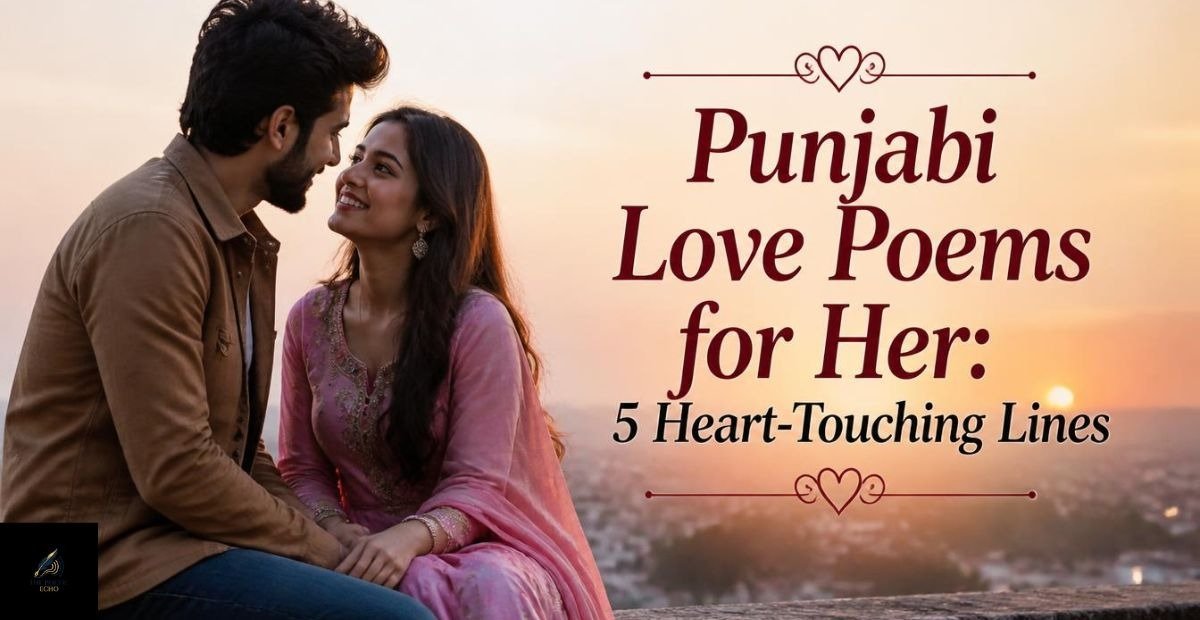 Punjabi Love Poems for Her: 5 Heart-Touching Lines